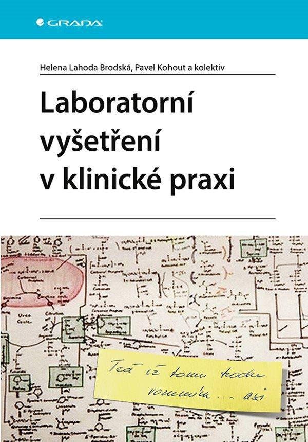 LABORATORNÍ VYŠETŘENÍ V KLINICKÉ PRAXI