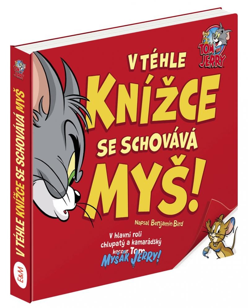 TOM A JERRY - V TÉHLE KNÍŽCE SE SCHOVÁVÁ MYŠ