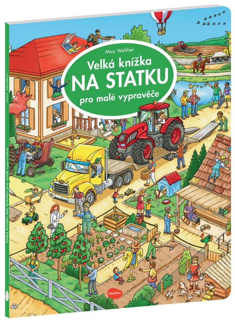 VELKÁ KNÍŽKA NA STATKU PRO MALÉ VYPRAVĚČE