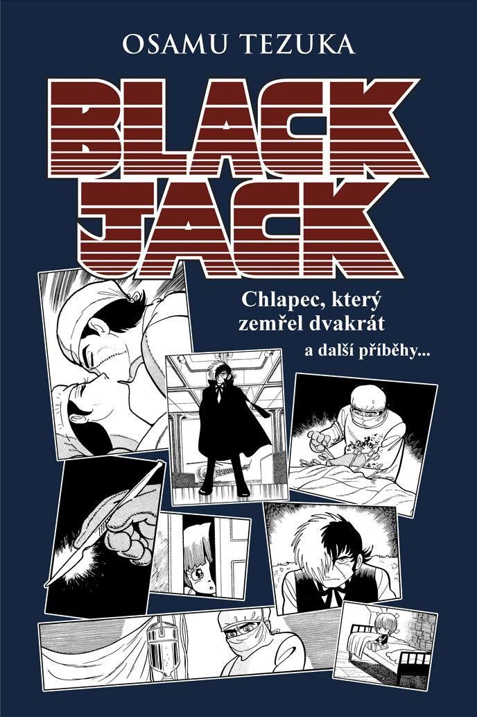 BLACK JACK - CHLAPEC,KTERÝ ZEMŘEL DVAKRÁT A DALŠÍ PŘÍBĚHY