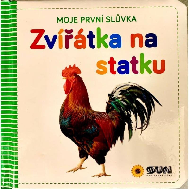 ZVÍŘÁTKA NA STATKU MOJE PRVNÍ SLŮVKA