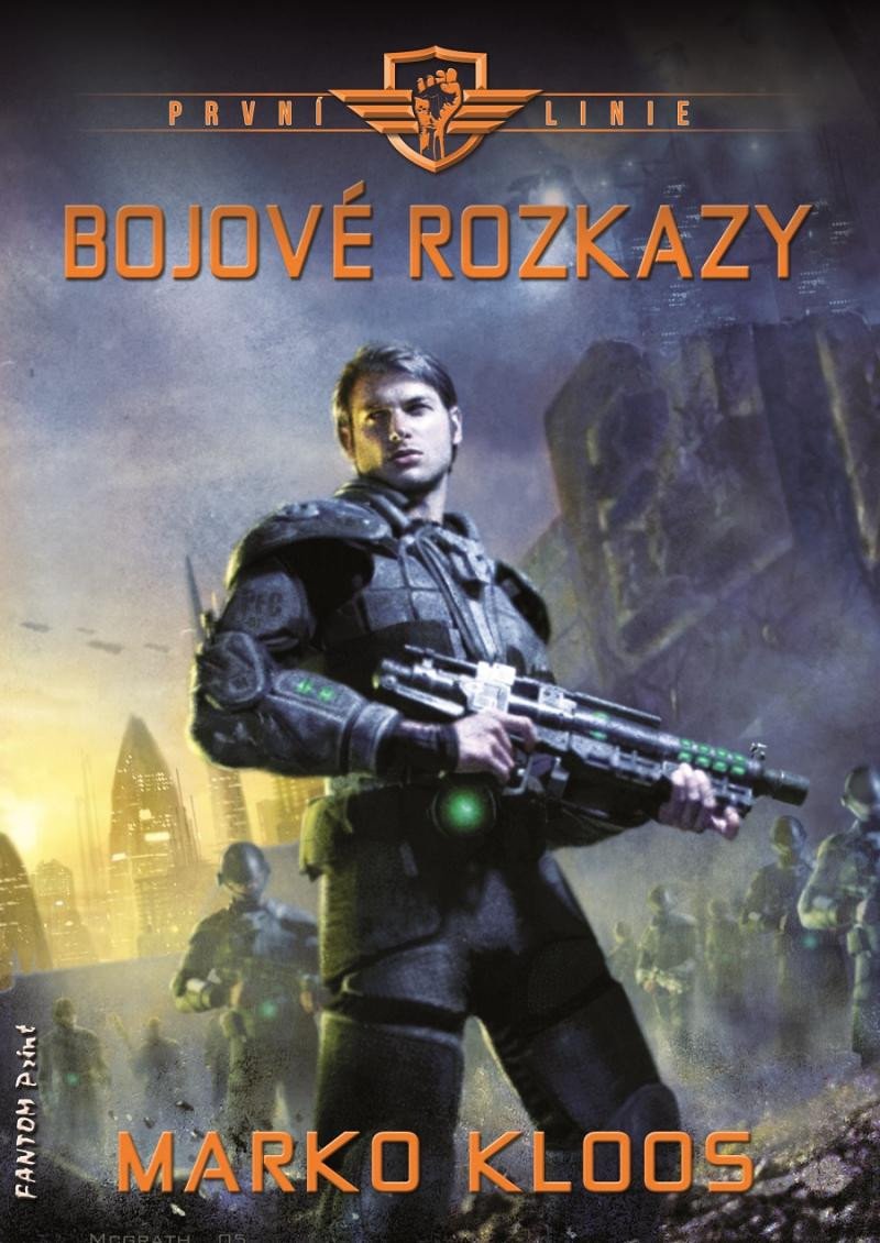 BOJOVÉ ROZKAZY (PRVNÍ LINIE 7)