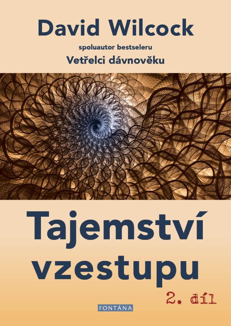 TAJEMSTVÍ VZESTUPU [2. DÍL]