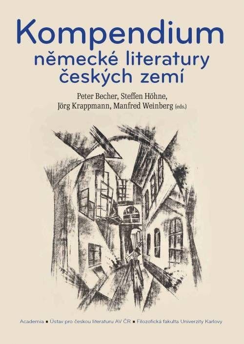 KOMPENDIUM NĚMECKÉ LITERATURY ČESKÝCH ZEMÍ