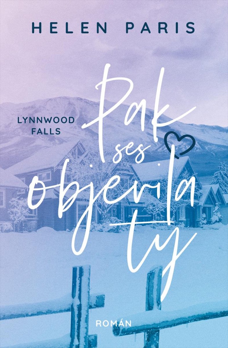 PAK SES OBJEVILA TY (LYNNWOOD FALLS 2)