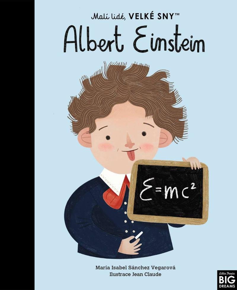 MALÍ LIDÉ, VELKÉ SNY: ALBERT EINSTEIN