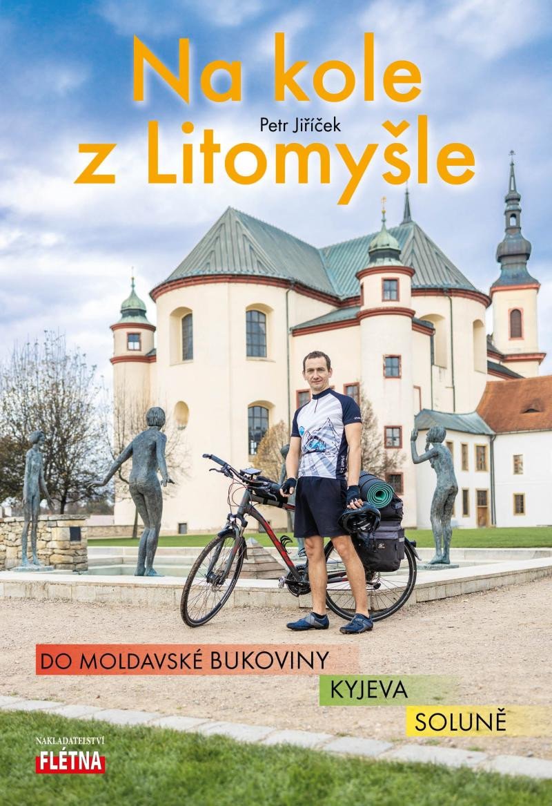 NA KOLE Z LITOMYŠLE DO MOLDAVSKÉ BUKOVINY,KYJEVA,SOLUNĚ