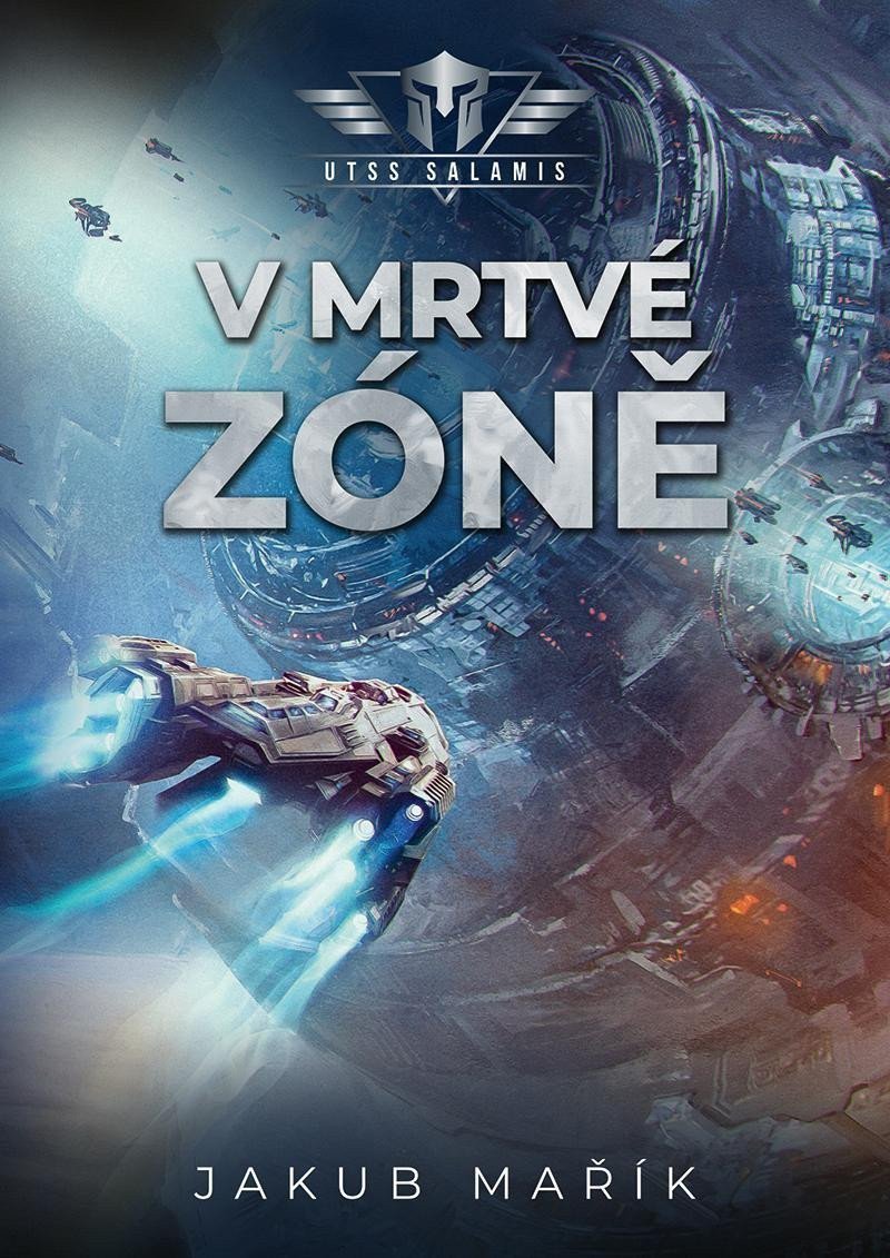 Obálka knihy V MRTVÉ ZÓNĚ (UTSS SALAMIS 4) od autora Mařík Jakub