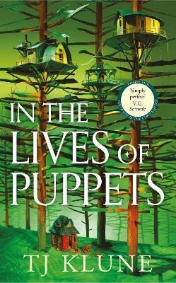 IN THE LIVES OF PUPPETS