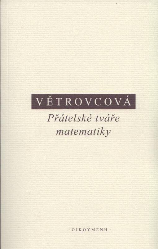 PŘÁTELSKÉ TVÁŘE MATEMATIKY