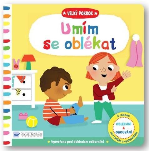 VELKÝ POKROK - UMÍM SE OBLÉKAT