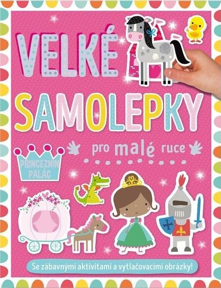 VELKÉ SAMOLEPKY PRO MALÉ RUCE - PRINCEZNIN PALÁC