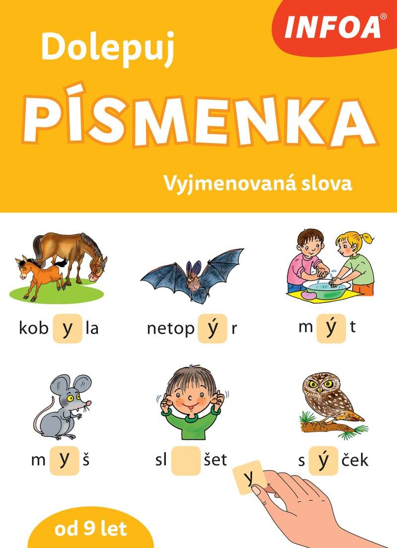 DOLEPUJ PÍSMENKA VYJMENOVANÁ SLOVA