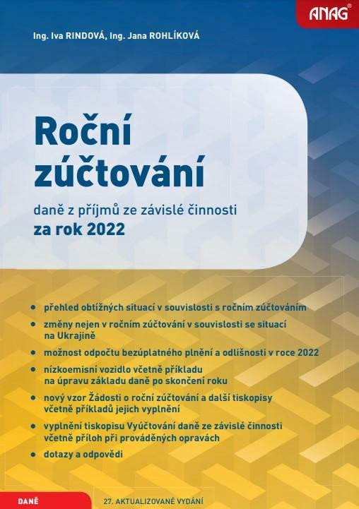 ROČNÍ ZÚČTOVÁNÍ DANĚ Z PŘÍJMŮ ZE ZÁVISLÉ ČINNOSTI 2022