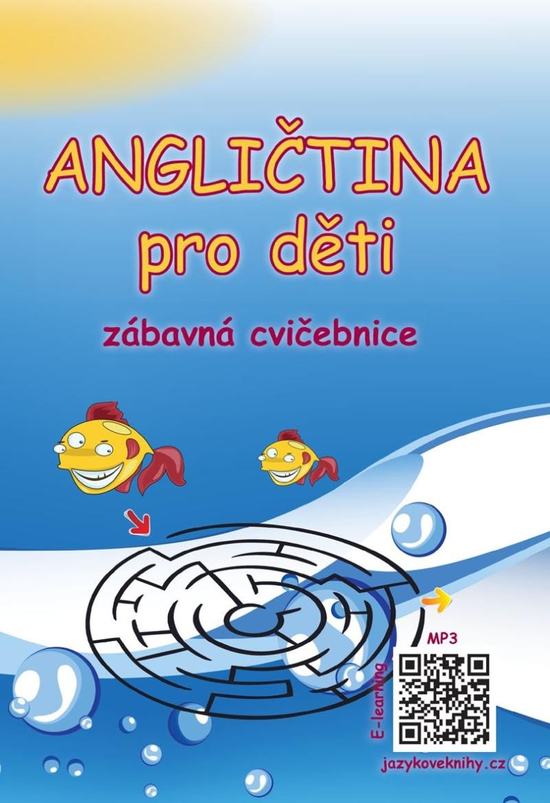 ANGLIČTINA PRO DĚTI - ZÁBAVNÁ CVIČ./2.VY