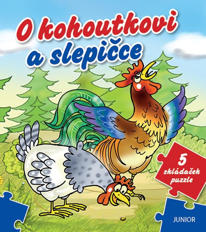 O KOHOUTKOVI A SLEPIČCE - 5 SKLÁDAČEK PUZZLE