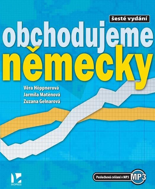 OBCHODUJEME NĚMECKY (6. VYDÁNÍ)