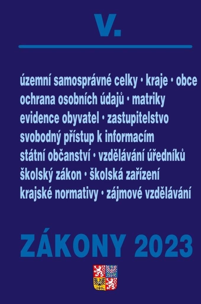 ZÁKONY 2023 V. ÚZEMNÍ SAMOSPRÁVNÉ CELKY. KRAJE. OBCE