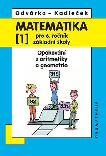 Obálka knihy MATEMATIKA PRO 6.R.ZŠ - DESETINNÁ ČÍSLA. DĚLITELNOST (2) od autora Odvárko, Kadleček