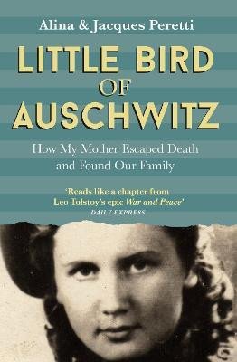 LITTLE BIRD OF AUSCHWITZ