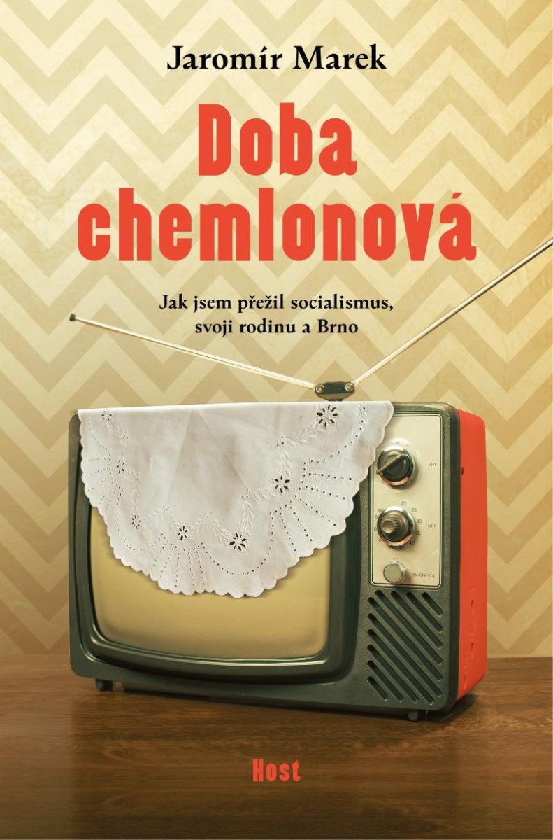 DOBA CHEMLONOVÁ - JAK JSEM PŘEŽIL SOCIALISMUS, SVOJI RODINU