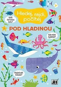 HLEDEJ, NAJDI, POČÍTEJ POD HLADINOU