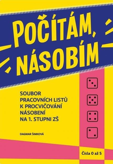 POČÍTÁM, NÁSOBÍM ČÍSLA 0 - 5 [1.DÍL]