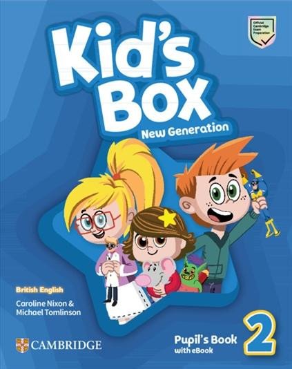 KID’S BOX 2 NEW GENERATION PUPIL’S BOOK WITH EBOOK