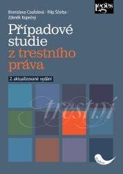 PŘÍPADOVÉ STUDIE Z TRESTNÍHO PRÁVA [2.AKTUAL.VYDÁNÍ]