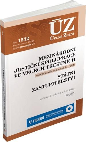 ÚZ 1532 MEZINÁRODNÍ JUSTIČNÍ SPOLUPRÁCE VE VĚCECH TRESTNÍCH