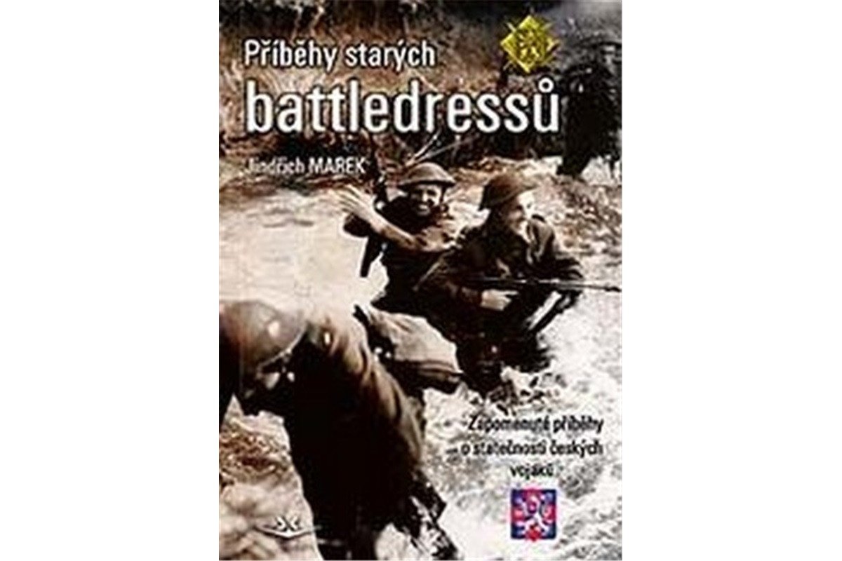 PŘÍBĚHY STARÝCH BATTLEDRESSŮ
