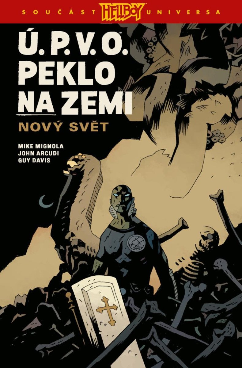 Ú.P.V.O. PEKLO NA ZEMI 1 NOVÝ SVĚT