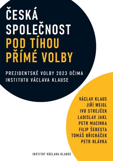 ČESKÁ SPOLEČNOST POD TÍHOU PŘÍMÉ VOLBY