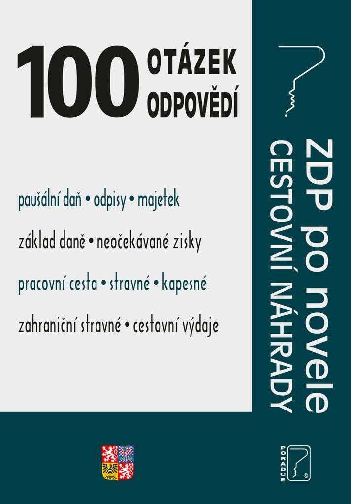 100 OTÁZEK A ODPOVĚDÍ ZDP CESTOVNÍ NÁHRADY