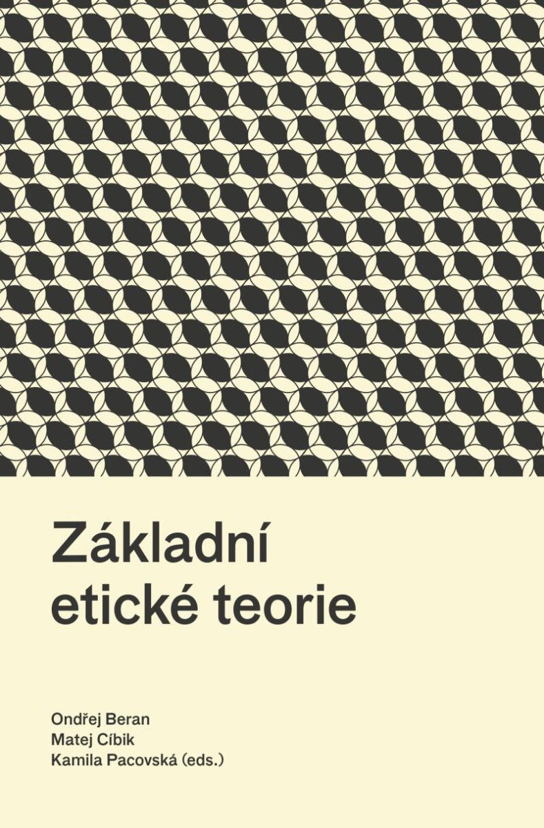 ZÁKLADNÍ ETICKÉ TEORIE