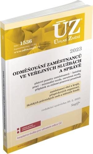 ÚZ 1536 ODMĚŇOVÁNÍ ZAMĚSTNANCŮ VE VEŘNÝCH SLUŽBÁCH A SPRÁVĚ