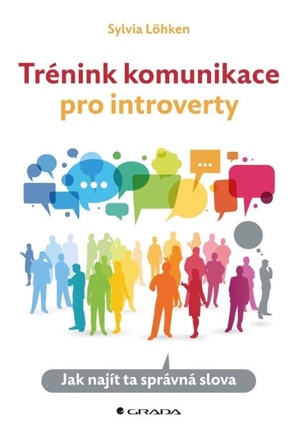 TRÉNINK KOMUNIKACE PRO INTROVERTY