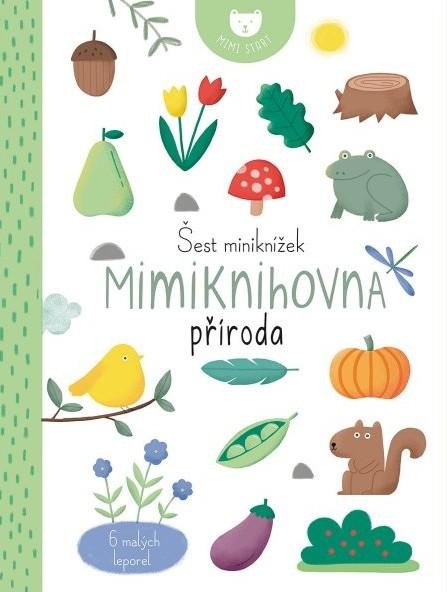 6 MINIKNÍŽEK - MIMIKNIHOVNA PŘÍRODA (6 LEPOREL)