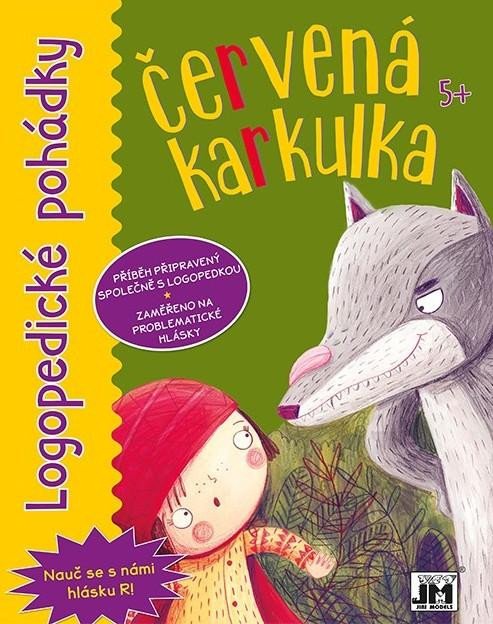 ČERVENÁ KARKULKA LOGOPEDICKÉ POHÁDKY