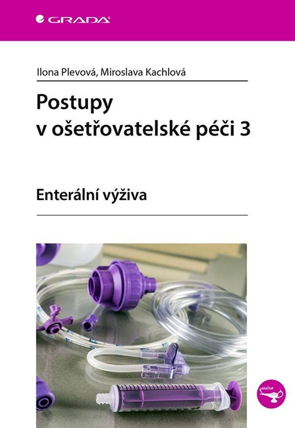 POSTUPY V OŠETŘOVATELSKÉ PÉČI 3