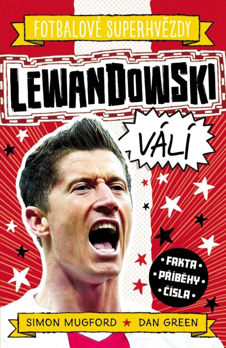 FOTBALOVÉ SUPERHVĚZDY LEWANDOWSKI