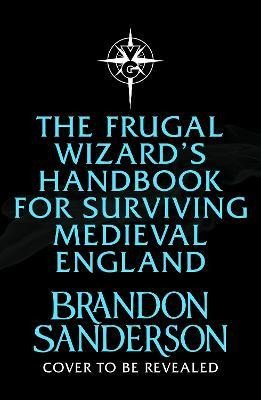 FRUGAL WIZARDS HANDBOOK FOR SURVIVING