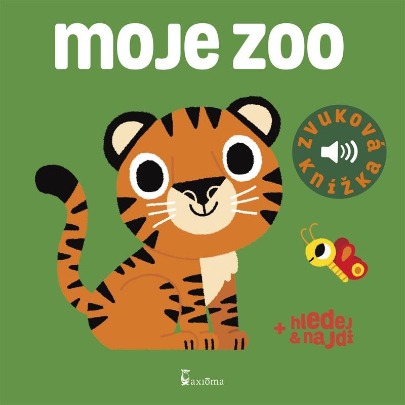 MOJE ZOO - ZVUKOVÁ KNÍŽKA (6 ZVÍŘÁTEK,6 ZVUKŮ)