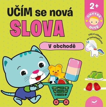 V OBCHODĚ UČÍM SE NOVÁ SLOVA - CHYTRÉ DÍ