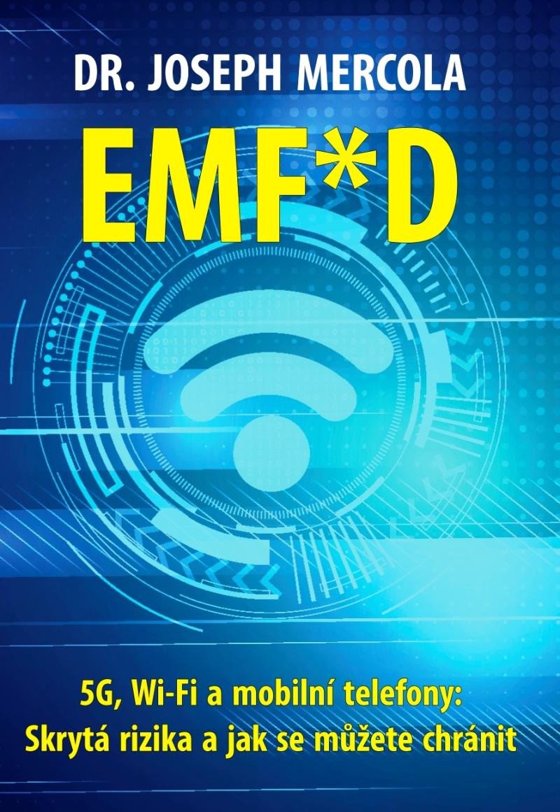 EMF*D 5G, WI-FI A MOBILNÍ TELEFONY