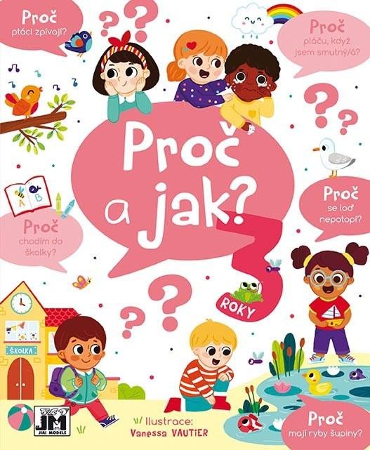 PROČ A JAK - 3 ROKY