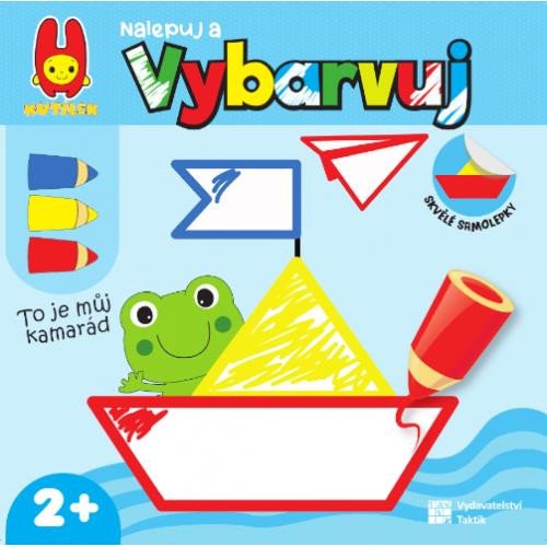 TO JE MŮJ KAMARÁD - NALEPUJ A VYBARVUJ