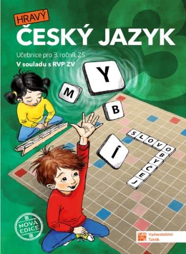 HRAVÝ ČESKÝ JAZYK 3 UČ