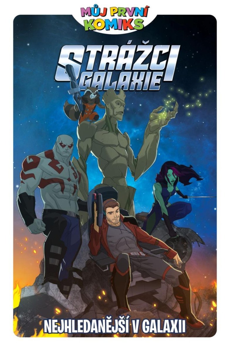 MŮJ PRVNÍ KOMIKS: STRÁŽCI GALAXIE - NEJHLEDANĚJŠÍ V GALAXII