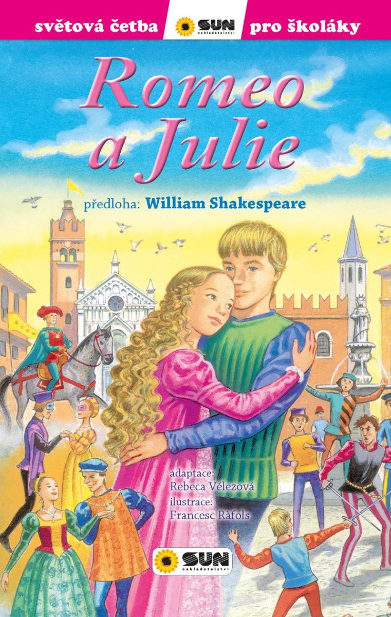 SVĚTOVÁ ČETBA PRO ŠKOLÁKY-ROMEO A JULIE